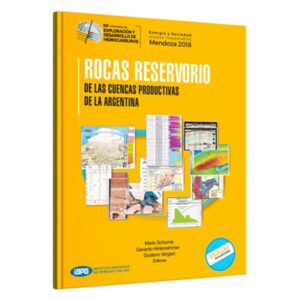 Rocas Reservorio de las Cuencas Productivas Argentinas - 2º Edición